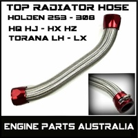 Silver Braided Top Radiator Hose Red Ends Holden 253 308 HQ HX HZ Torana V8