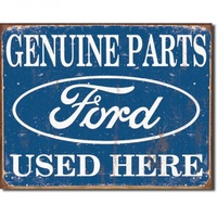 Genuine Ford Parts Used Here Metal Sign Reproduction 41cm x 32cm